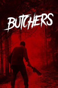 Butchers (2021) - Where to Watch