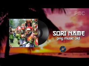 SORI NAME Lagu PNG Lama🌴