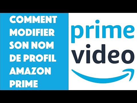 Comment modifier son nom de profil Amazon Prime ?