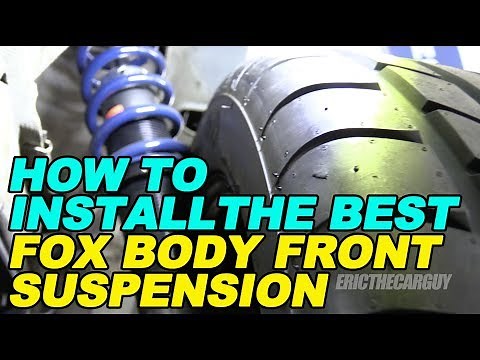 How To Install the Best Fox Body Front Suspension