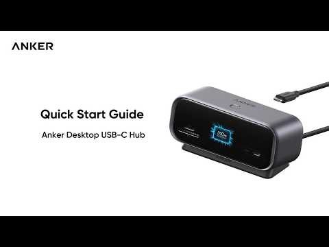 Quick Start Guide for Anker Desktop USB-C Hub