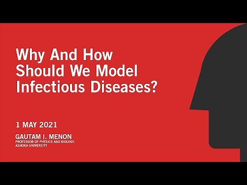 Why And How Should We Model Infectious Diseases?