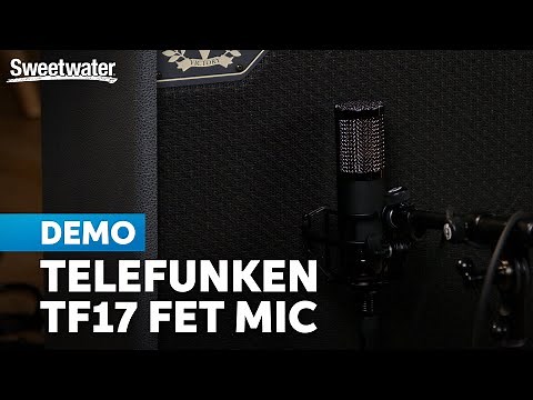Telefunken TF17 FET Condenser Mic: A Modern Classic of Hallmark German Innovation
