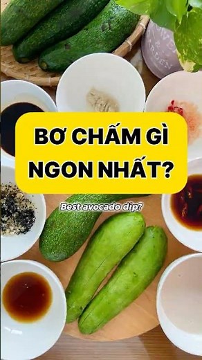 Bơ chấm gì ngon nhất? 🥑 7 kiểu chấm ai cũng nên thử | Healthy Food
