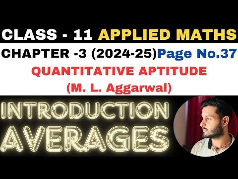 Introduction l Chapter 3 l Quantitative Aptitude l Class 11th Applied Maths l M L Aggarwal 2024-25