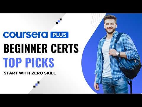 Best Coursera Certificates for Beginners (No Experience)