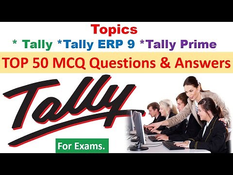 Tally MCQ | Top 50 Tally Mcq Questions and Answers | Accounts MCQ | Tally | Tally ERP 9 | Accounting
