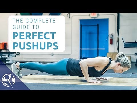 The COMPLETE Guide to Perfect Push Ups!