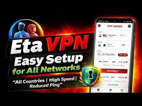 How to Setup Eta VPN on Android & iPhone for Secure Connection