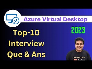 TOP-10 Interview Questions and Answers Of Azure Virtual Desktop (AVD) ! Clear AVD Job Interview !
