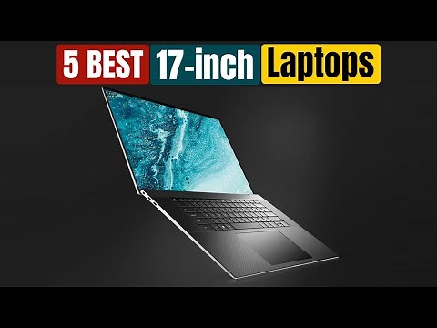 Best 17 inch Laptops in 2025