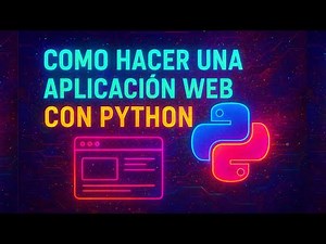 Como HACER una APLICACION Web con Python