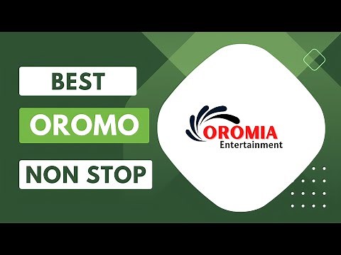 "New Ethiopian Oromo Music Mix 2024 | Latest Oromo Songs Nonstop Collection