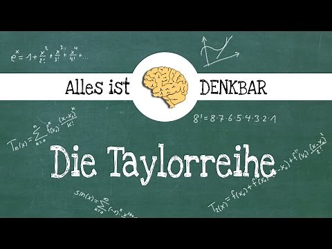 Die Taylorreihe - einfach erklärt