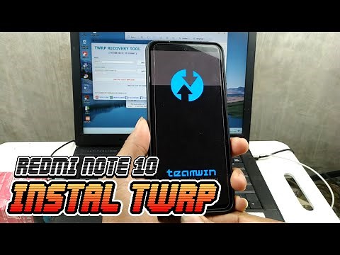 Cara Install Twrp Xiaomi Redmi Note 10