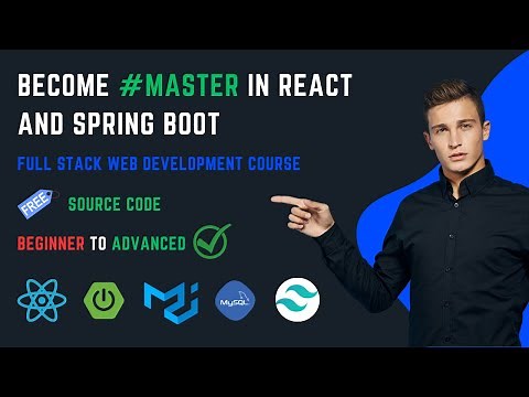 The Ultimate Full Stack Web Development Course, React and Spring Boot | Introduction #1