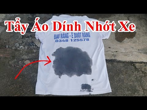 Cách Tẩy Quần Áo Dính Nhớt Xe Hiệu Quả Nhất / Mẹo Tẩy Trắng , Tẩy Sạch Dầu Nhớt Dính Trên Áo Quần