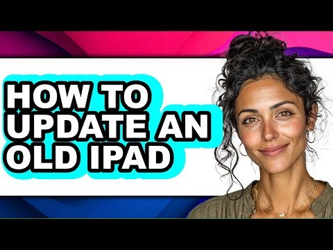 How to Update an Old Ipad (only Way)