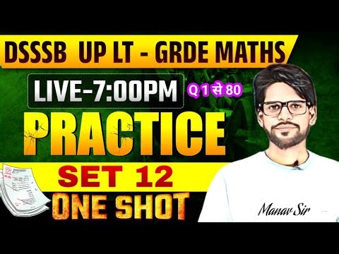 L-1, ONE SHOT lt- ग्रेड maths Paper 11 || online PYQ PGT Maths Paper 11 || By Manav Sir