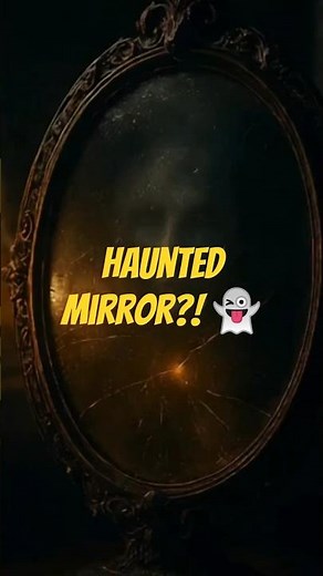 Haunted Mirror – Why People Once Believed Mirrors Could Trap Souls 👻 | Creepy History Facts”
