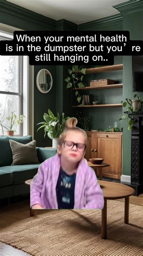 Mental health matters… mine’s just currently in the dumpster 🧠🔥 #Meme #MemeCut #M#MentalHealthMattersD#DumpsterFireBrainM#MentallyInShamblesB#ButStillHereH#HealingAndHilariousA#AnxiousButAwesomeR#RelatableAFB#BrainInTheTrashL#LaughThroughTheCrisisF#FYPI#ItsFineImFineSadGirlHumor