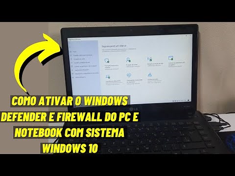 COMO ATIVAR O WINDOWS DEFENDER E FIREWALL DO PC E NOTEBOOK COM SISTEMA WINDOWS 10