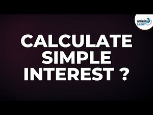 How do we Calculate Simple Interest? | Don't Memorise