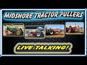MIDSHORE TRACTOR PULLERS SHOW #7: We're back! 2025 Pull Schedule
