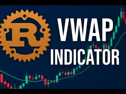 Rust for Algo Trading: Implementing a Real-Time VWAP Indicator