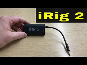 iRig 2 Review-Record Your Guitar And Drums With Your Phone
