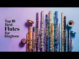 Top 10 Best Flute Ringtone 2024 || Flute Ringtone || BGM || FREE Download ||