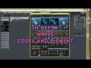 Waves Codex and Element in depth review