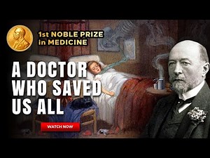 The Saviour of humanity | Emil von Behring | Medicine Nobel Prize 1901