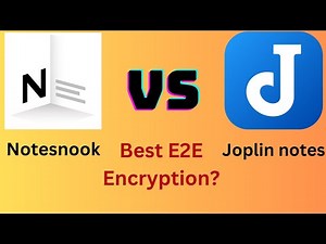 Joplin vs Notesnook Which is the better note taking app with E2E encryption? Review