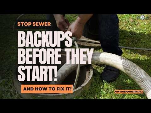 Stop Sewer Backups Before They Start! | Expert Plumbing Tips Every Homeowner Should Know