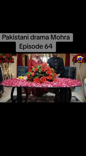 Exploring the Storyline of Pakistani Drama Mohra Episode 64