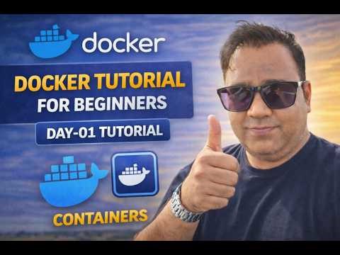 Docker Full Course for Beginners 2026 | Learn Docker from Scratch | Part 1