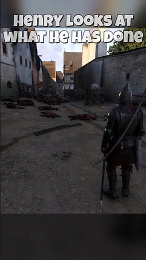 Henry looks at what he has done - Kingdom come deliverance 2