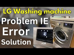 LG Washing machine IE Error show LG Washing machine problem solution why show error ie how repair