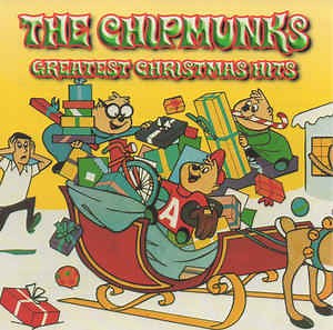 The Chipmunks - Greatest Christmas Hits