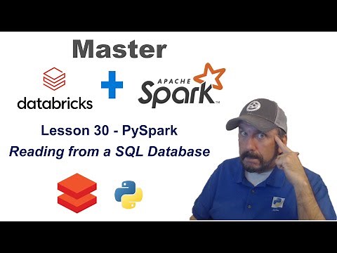 Master Databricks and Apache Spark Step by Step: Lesson 30 - PySpark: Reading from a SQL Database
