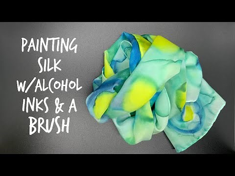 [20] Painting Silk Scarves w/Alcohol Inks: Brush Technique