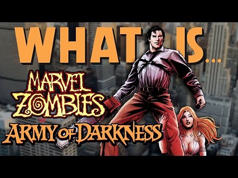 What Is... The ORIGIN of MARVEL ZOMBIES!? - Marvel Zombies VS Army of Darkness