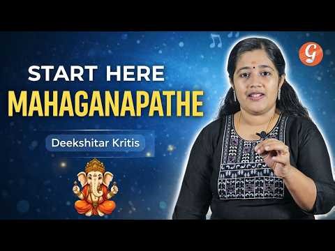 Every Carnatic Student Must Learn This | Mahaganapathe Tutorial | Gaayak