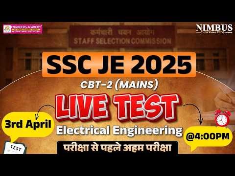 SSC JE 2025 CBT-2 Live Test | Electrical Engineering | Full Practice with Solution