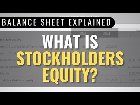 Stockholders Equity - Detailed Review and Explanation of Shareholders Equity