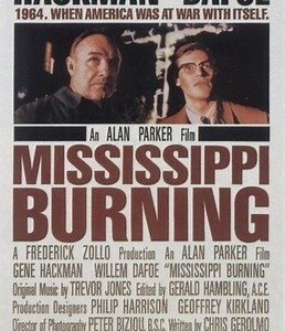 Mississippi Burning - le radici dell'odio - Film 1988
