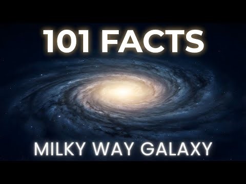 101 Facts About Milky Way Galaxy — The Most Relaxing Documentary to Fall Asleep To