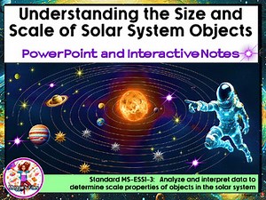 Understanding the Size and Scale of Solar System Objects- PPT and Notes