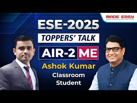 UPSC ESE 2025 Result | AIR 2 Ashok Kumar (ME) Toppers' Talk | Success Story & Preparation Strategy